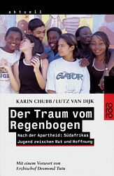 Der Traum vom Regenbogen